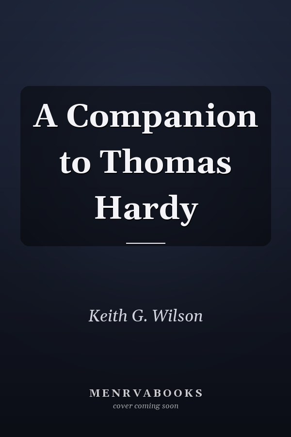A Companion to Thomas Hardy