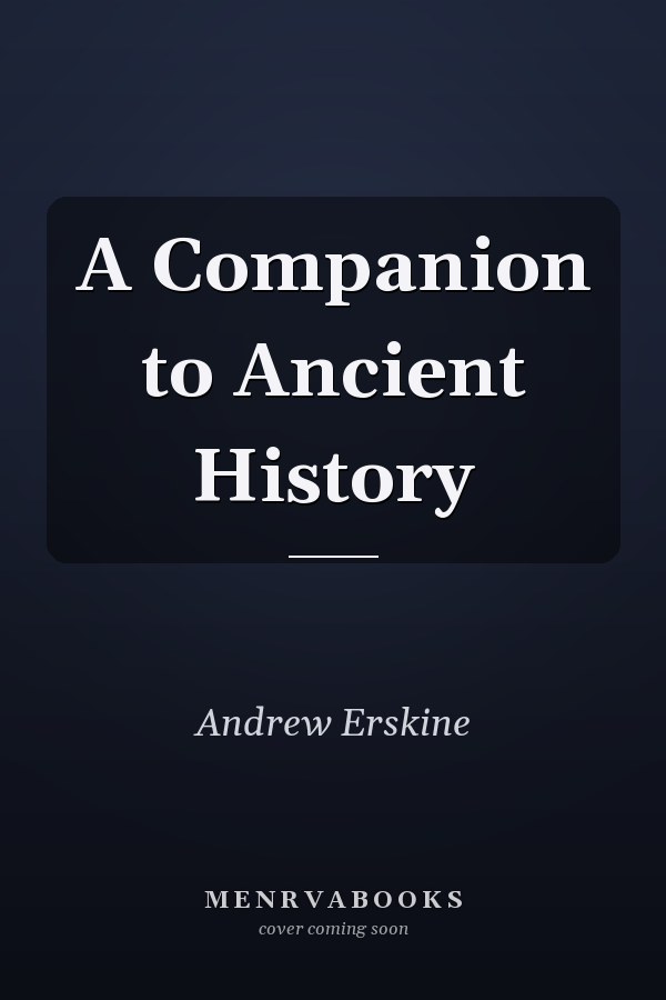 A Companion to Ancient History