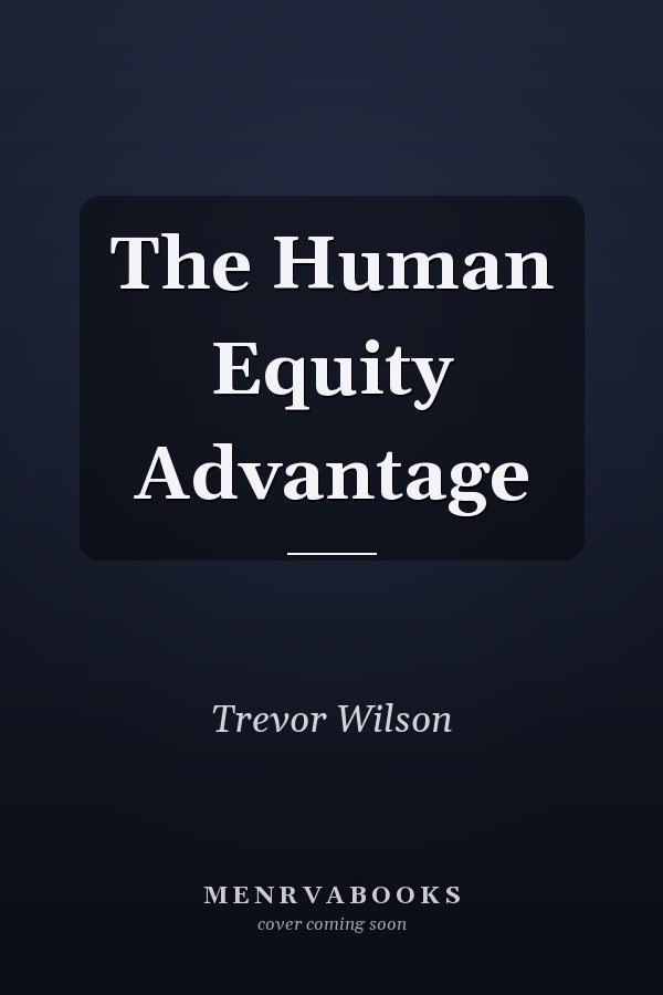 The Human Equity Advantage
