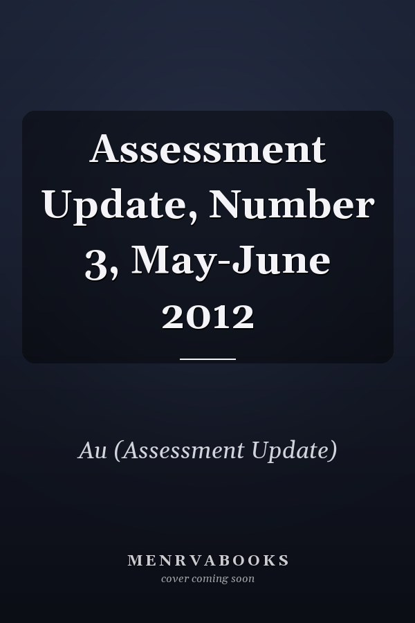 Assessment Update, Number 3, May-June 2012