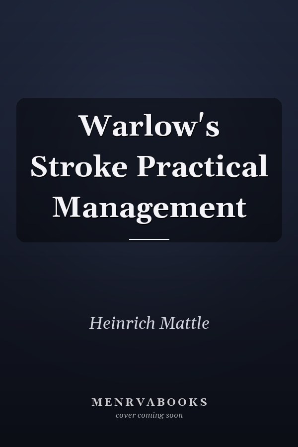 Warlow's Stroke Practical Management
