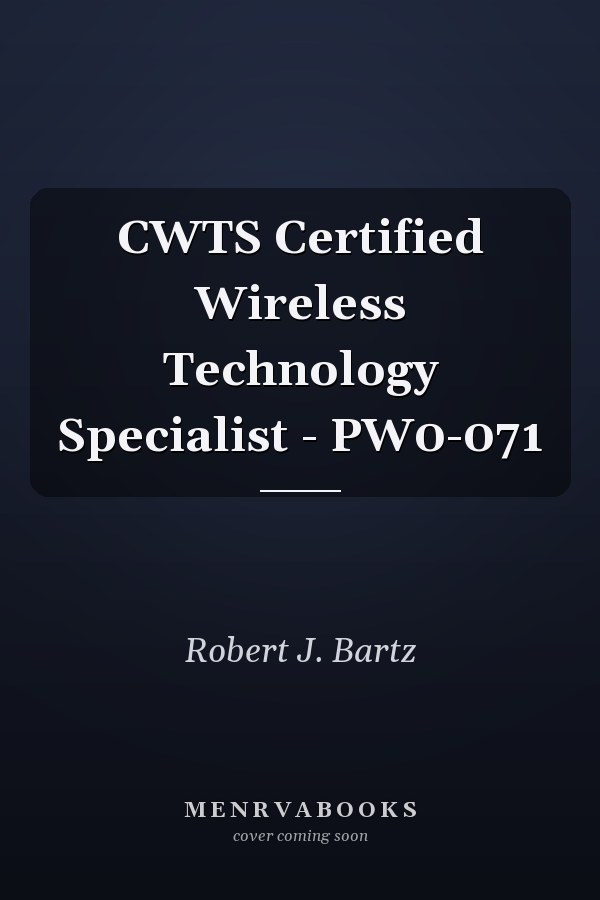 CWTS Certified Wireless Technology Specialist - PW0-071