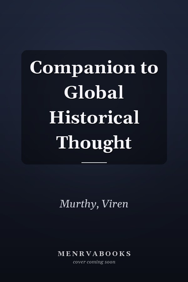 Companion to Global Historical Thought