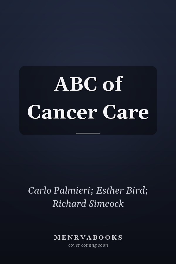 ABC of Cancer Care
