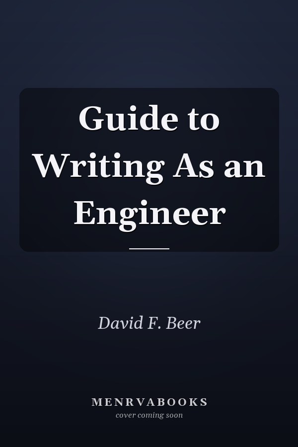 Guide to Writing As an Engineer