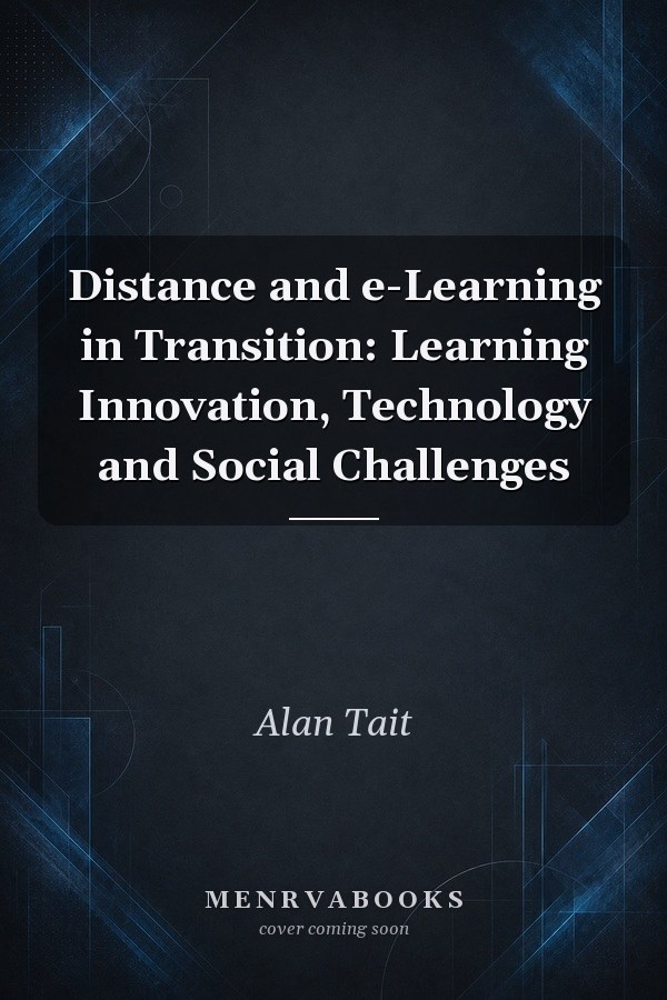 Distance and e-Learning in Transition: Learning Innovation, Technology and Social Challenges
