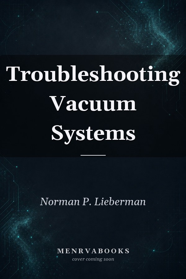 Troubleshooting Vacuum Systems