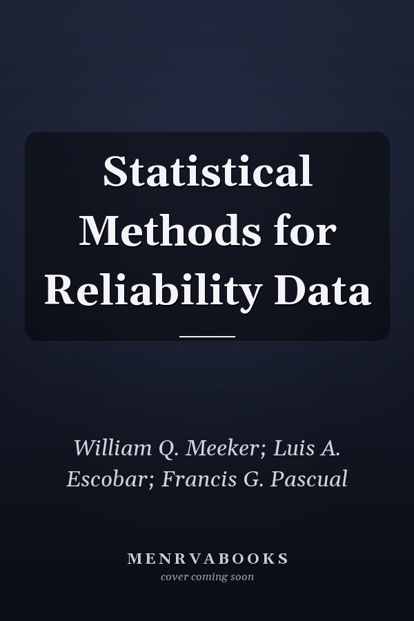 Statistical Methods for Reliability Data