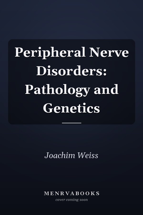 Peripheral Nerve Disorders: Pathology and Genetics
