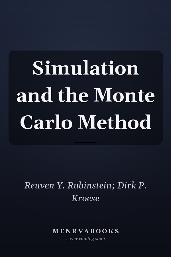 Simulation and the Monte Carlo Method