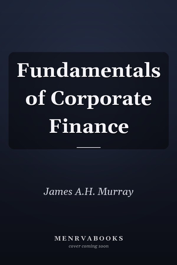 Fundamentals of Corporate Finance