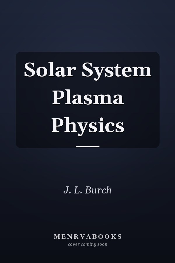 Solar System Plasma Physics