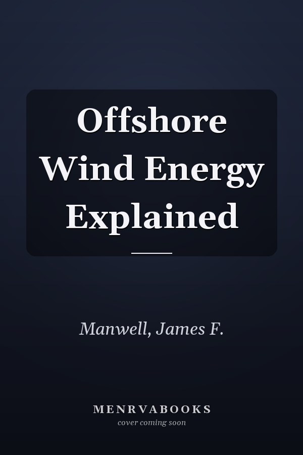 Offshore Wind Energy Explained