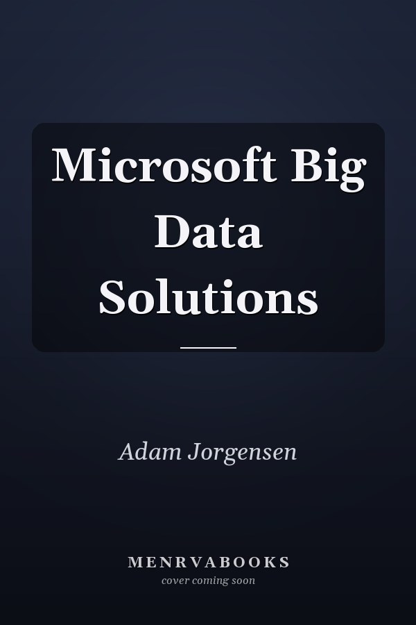 Microsoft Big Data Solutions
