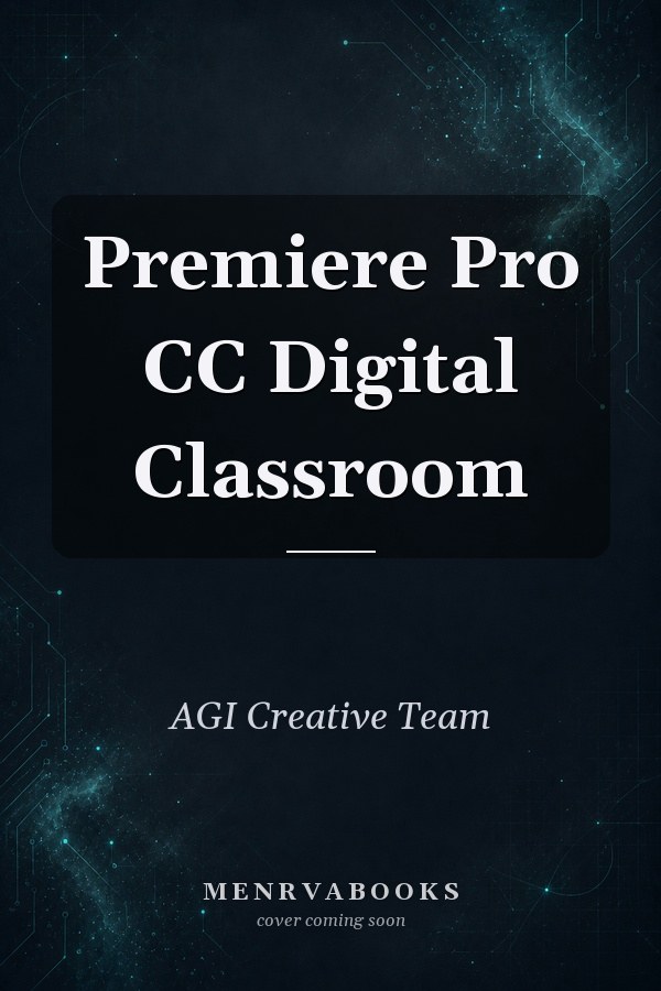 Premiere Pro CC Digital Classroom