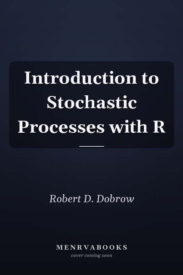 Introduction to Stochastic Processes with R