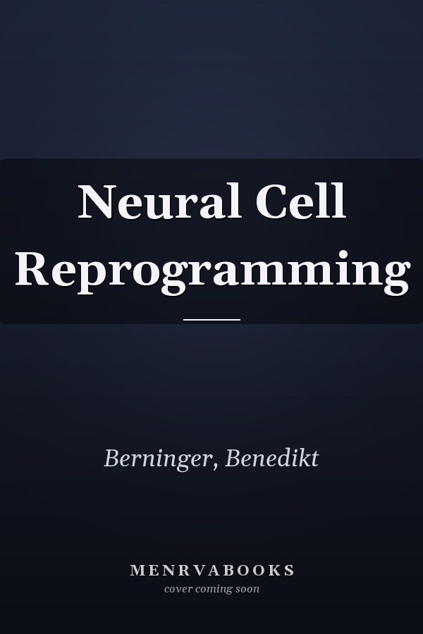 Neural Cell Reprogramming