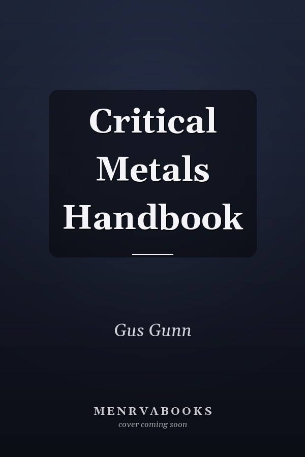 Critical Metals Handbook