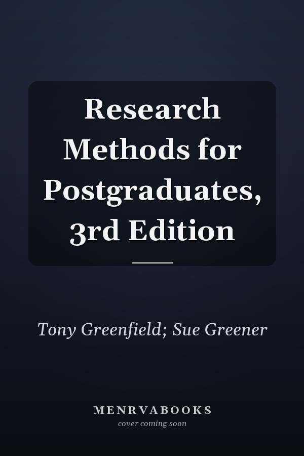 Research Methods for Postgraduates, 3rd Edition