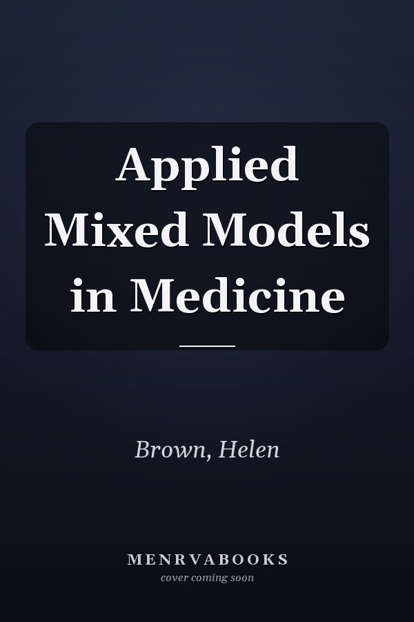 Applied Mixed Models in Medicine