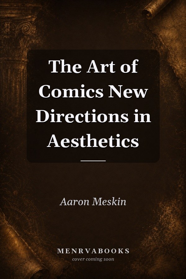 The Art of Comics
            
                New Directions in Aesthetics