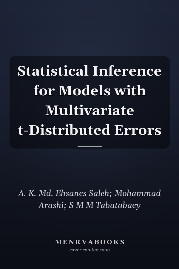 Statistical Inference for Models with Multivariate t-Distributed Errors