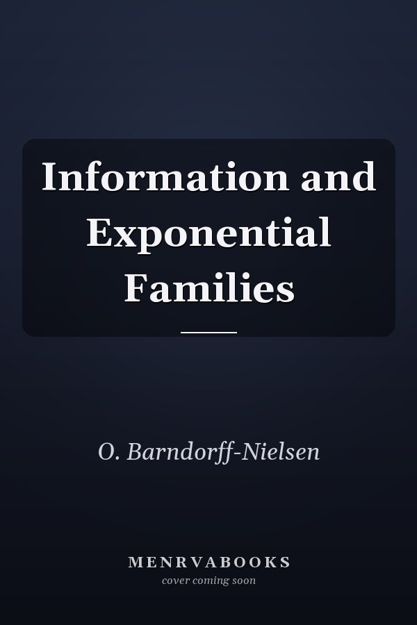 Information and Exponential Families