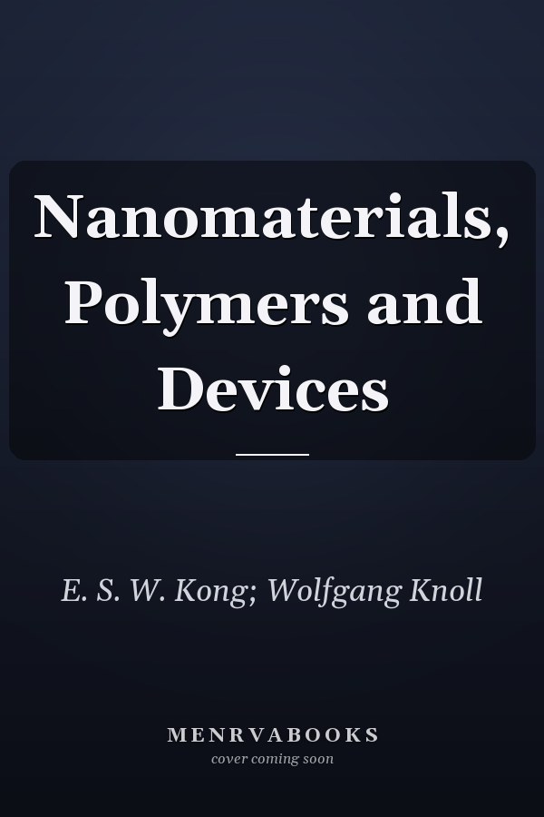 Nanomaterials, Polymers and Devices