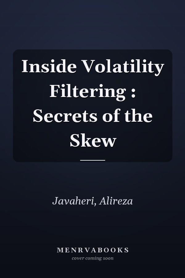 Inside Volatility Filtering : Secrets of the Skew