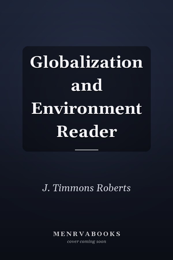 Globalization and Environment Reader