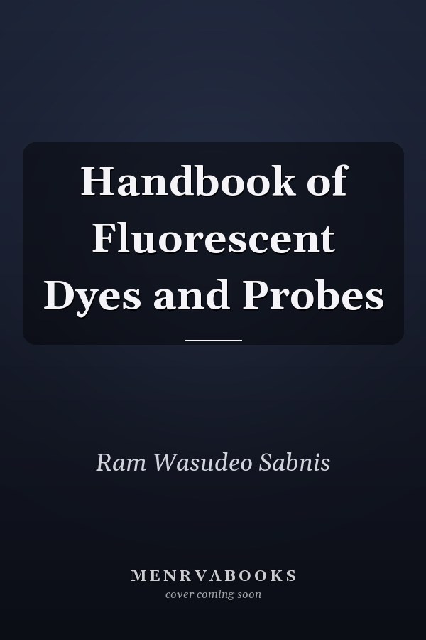 Handbook of Fluorescent Dyes and Probes