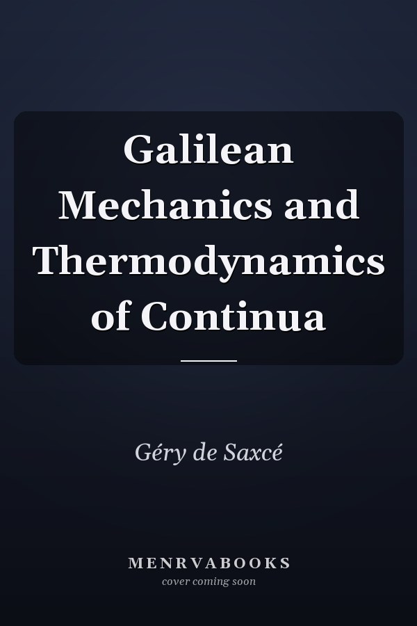 Galilean Mechanics and Thermodynamics of Continua