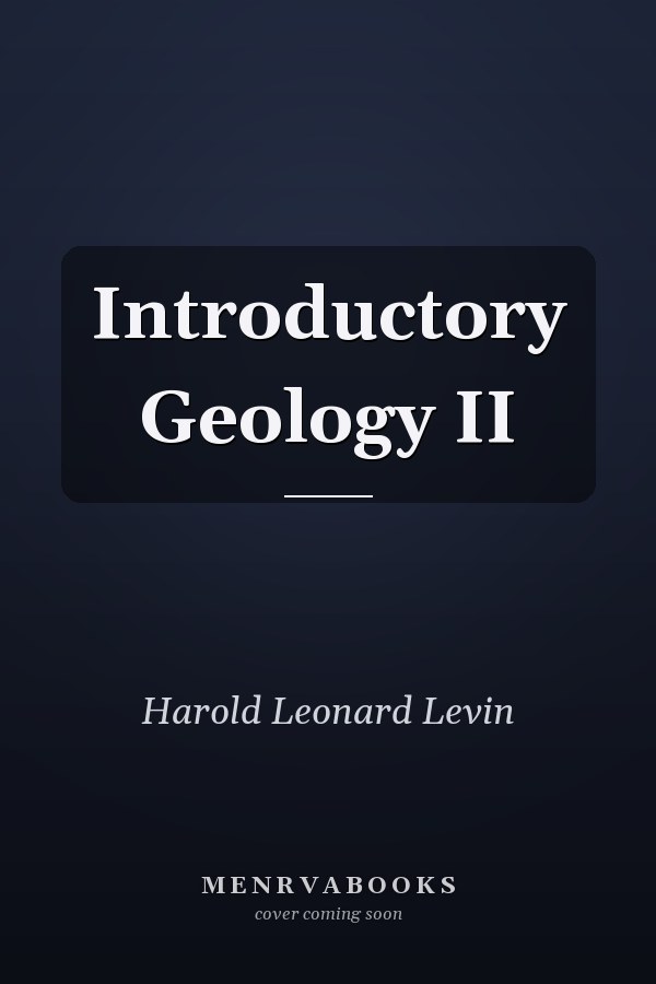 Introductory Geology II