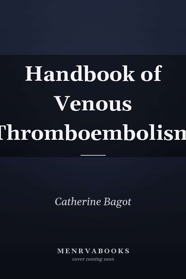 Handbook of Venous Thromboembolism