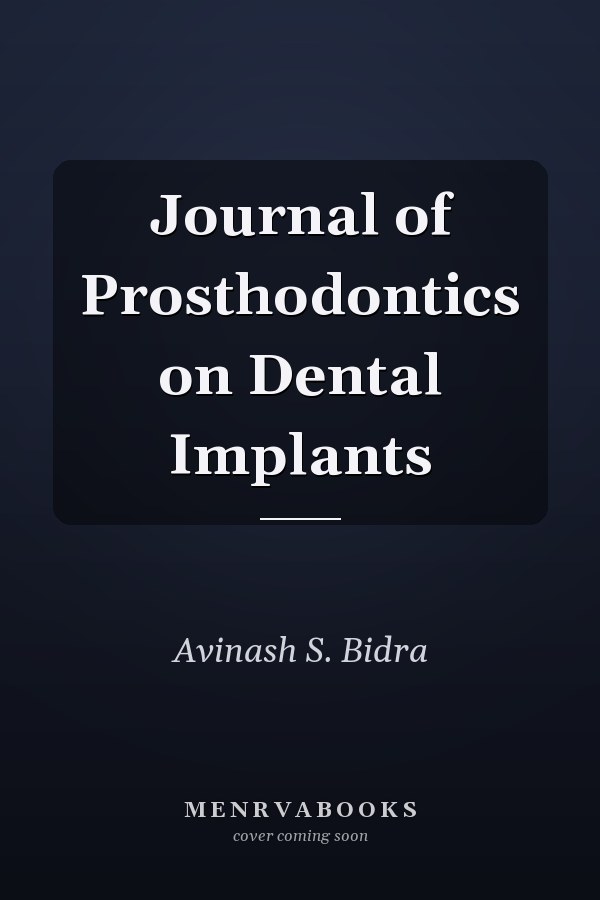 Journal of Prosthodontics on Dental Implants