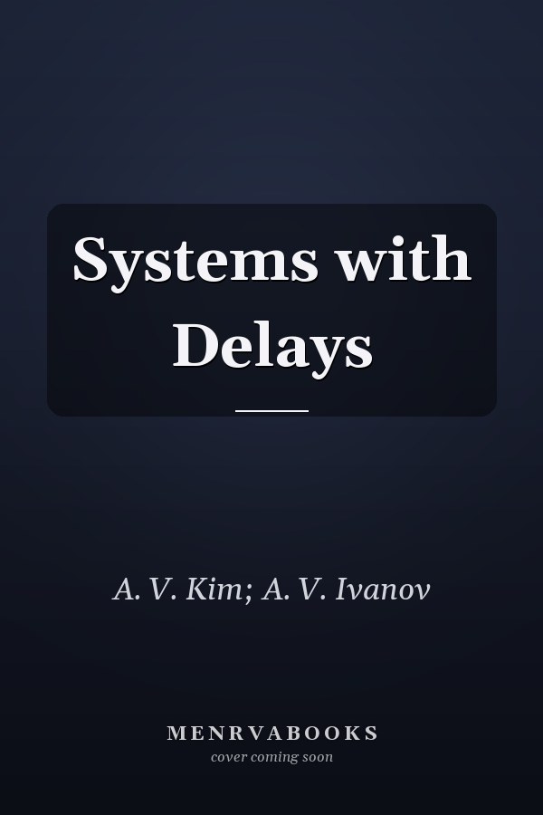Systems with Delays