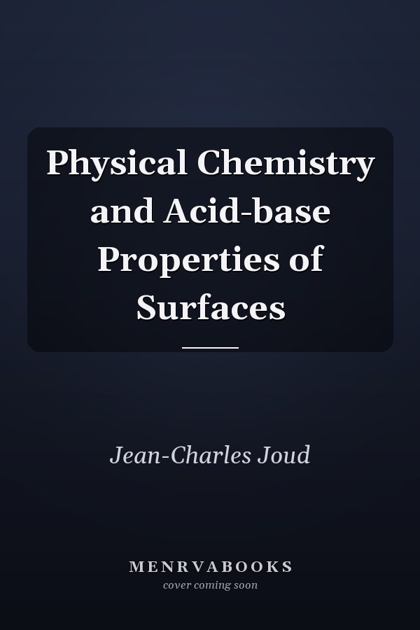 Physical Chemistry and Acid-base Properties of Surfaces