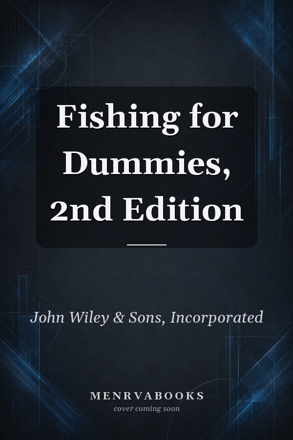 Fishing for Dummies, 2nd Edition