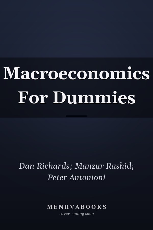 Macroeconomics For Dummies