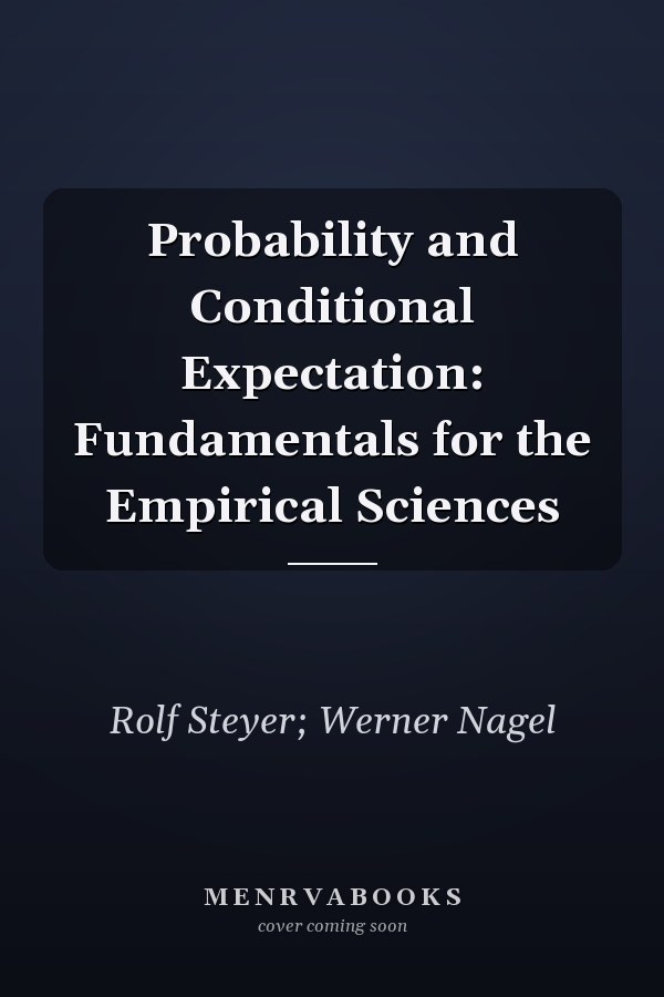 Probability and Conditional Expectation: Fundamentals for the Empirical Sciences