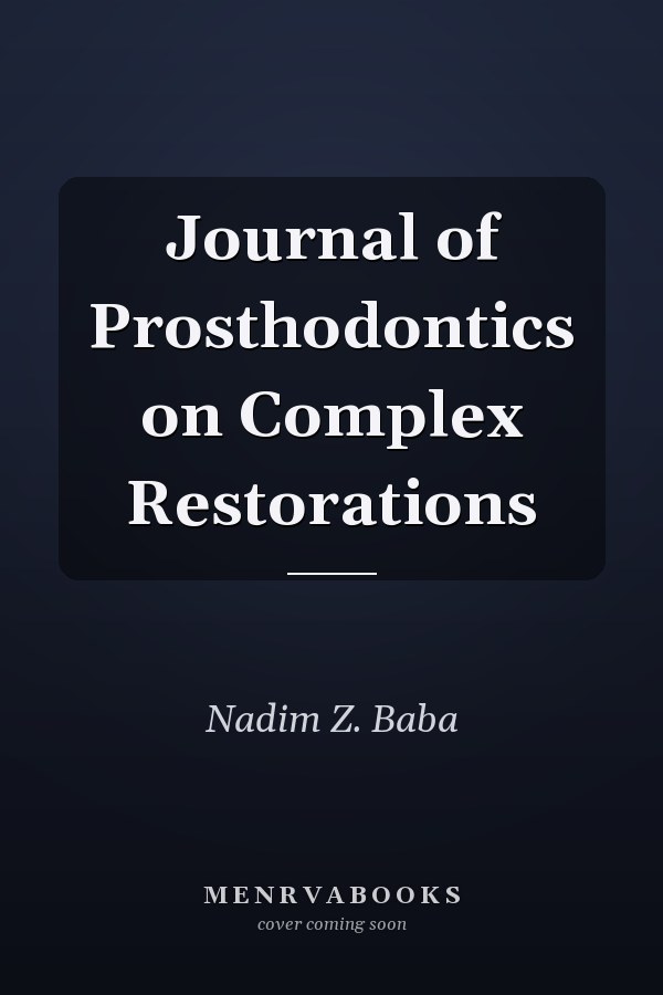 Journal of Prosthodontics on Complex Restorations