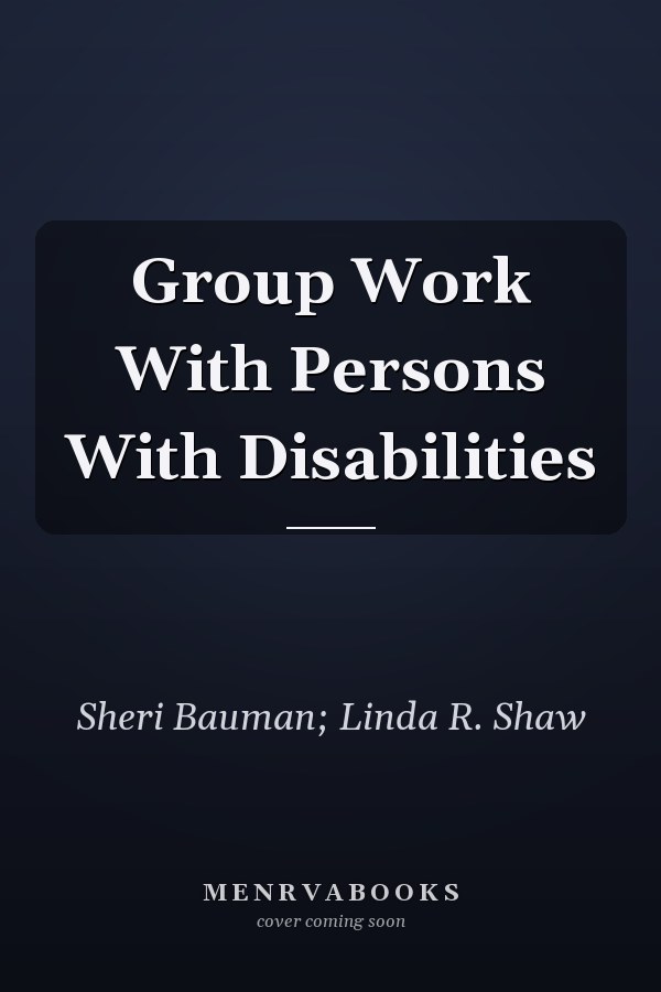 Group Work With Persons With Disabilities