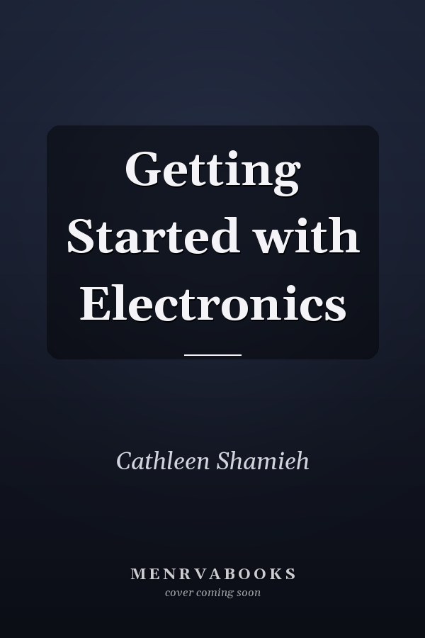 Getting Started with Electronics
