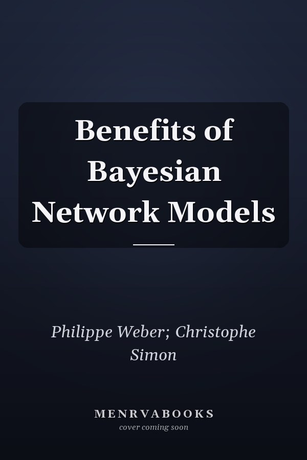 Benefits of Bayesian Network Models