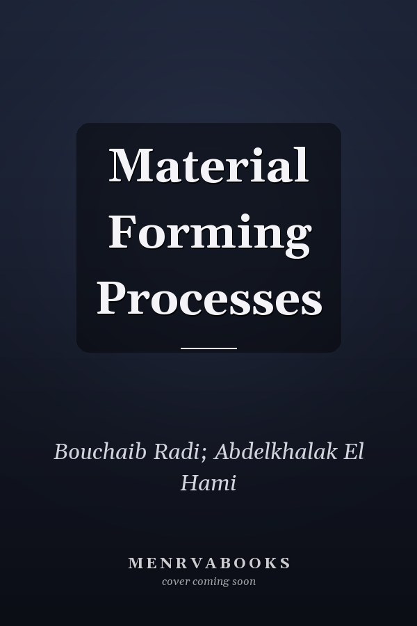 Material Forming Processes