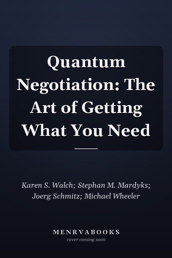 Quantum Negotiation: The Art of Getting What You Need