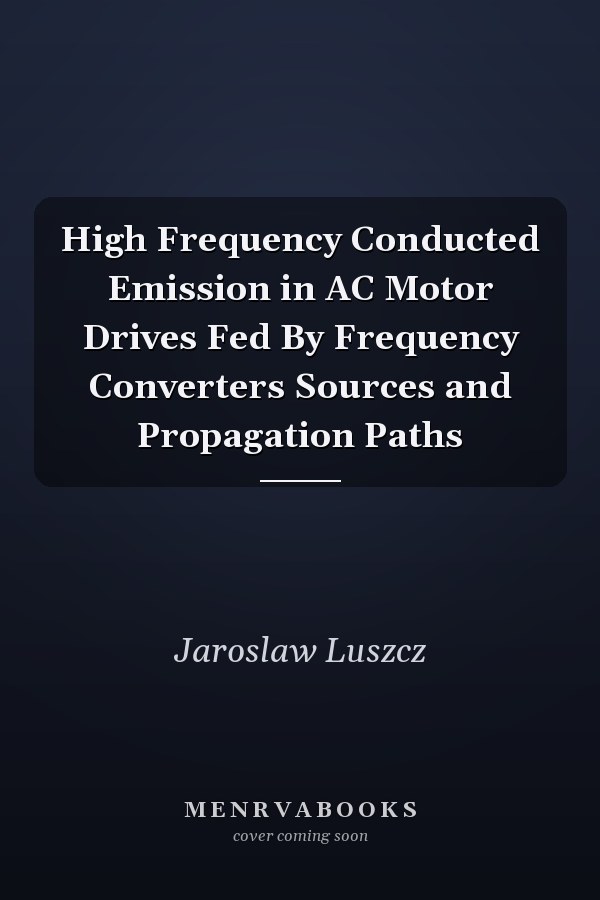 High Frequency Conducted Emission in AC Motor Drives Fed By Frequency Converters Sources and Propagation Paths