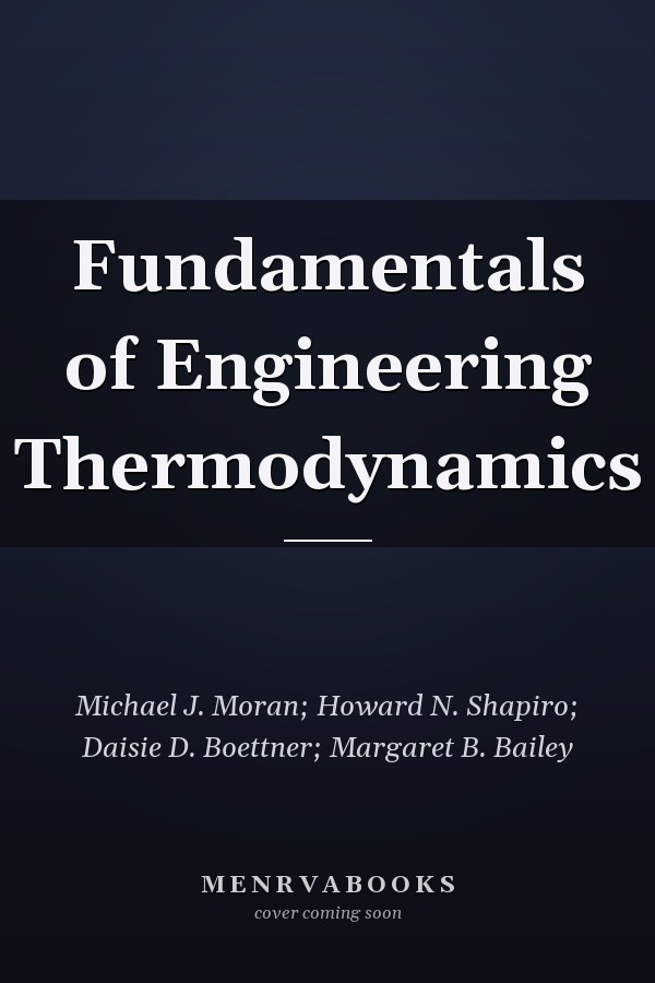 Fundamentals of Engineering Thermodynamics