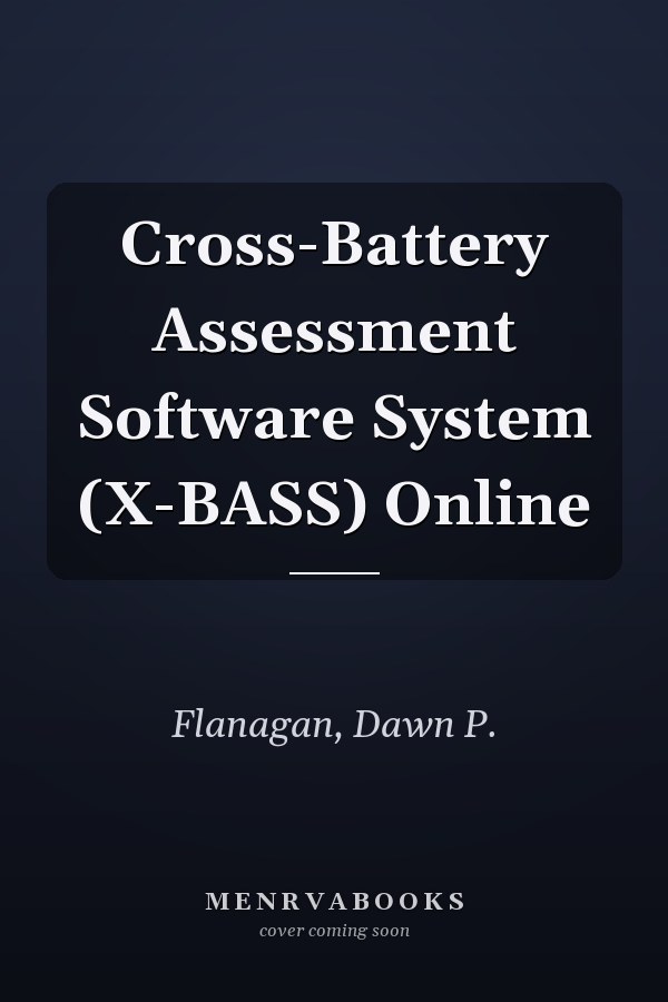 Cross-Battery Assessment Software System (X-BASS) Online