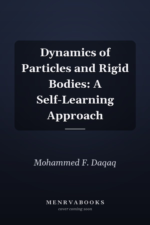 Dynamics of Particles and Rigid Bodies: A Self-Learning Approach